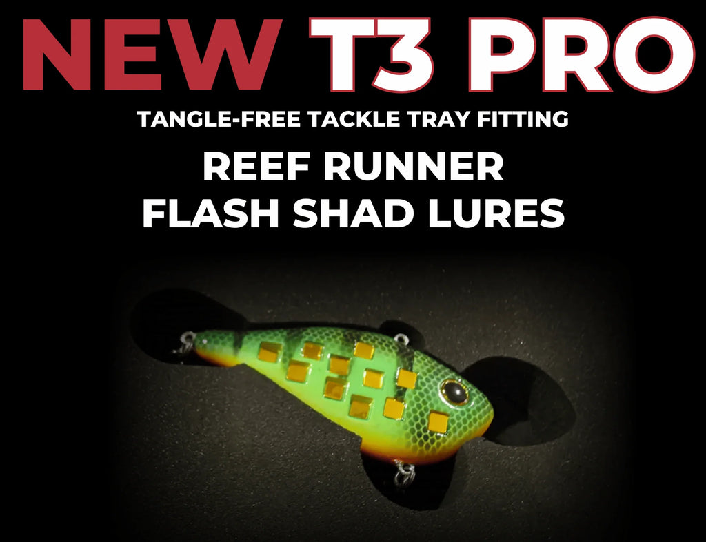 T3 Pro fits Reef Runner Flash Shad lures